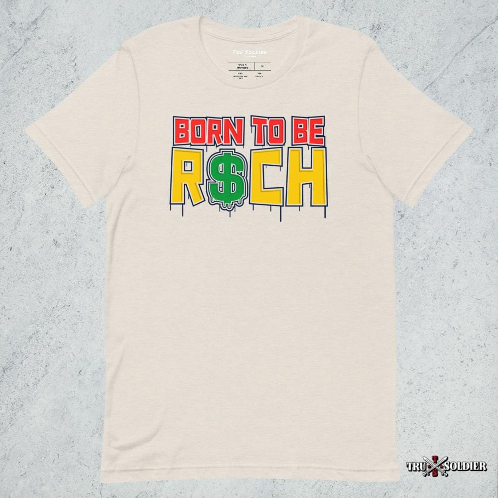 Tru Soldier Sportswear Heather Dust / S Born To Be Rich T-shirt