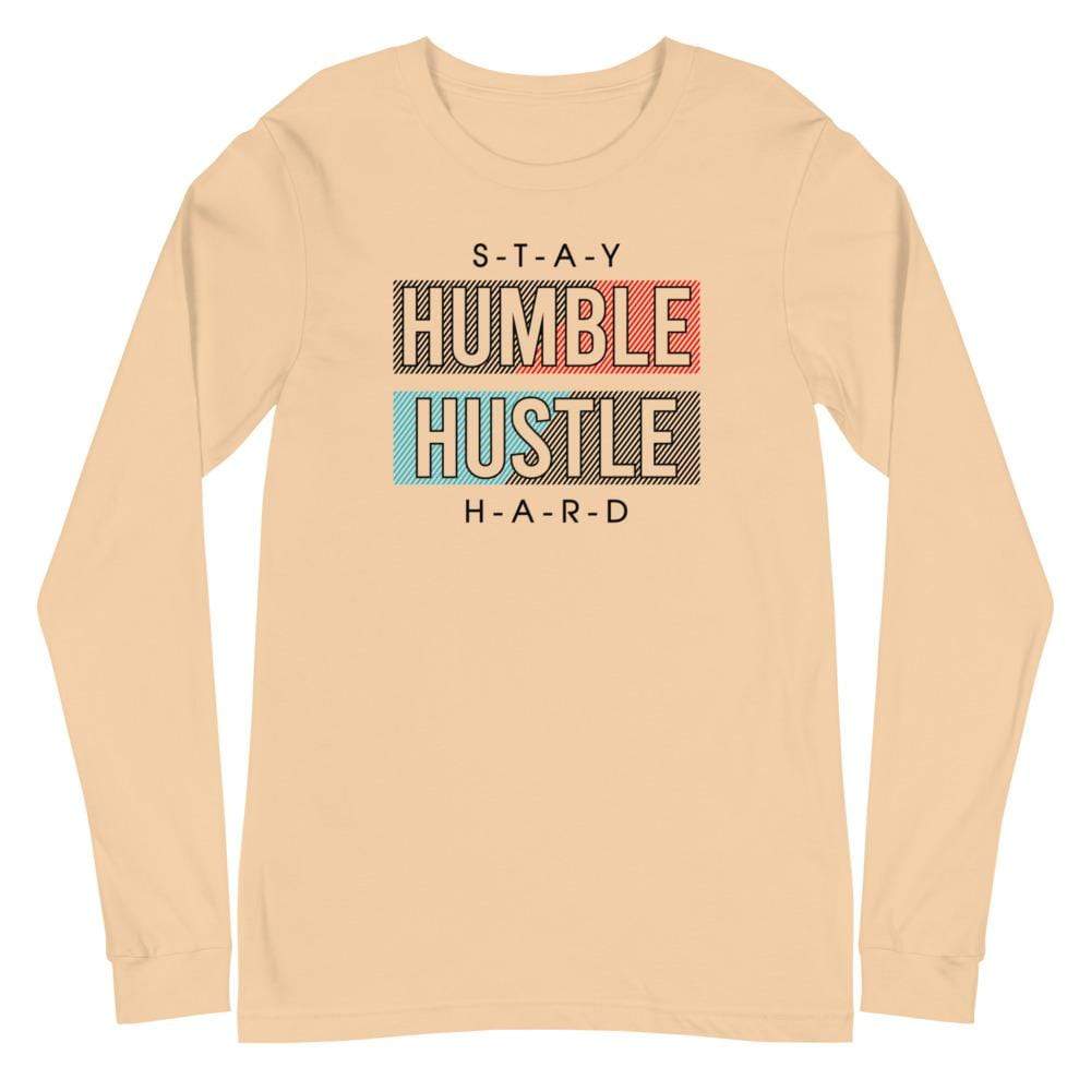 Tru Soldier Sportswear Sand Dune / XS Unisex Stay Humble Hustle Hard Long Sleeve Tee