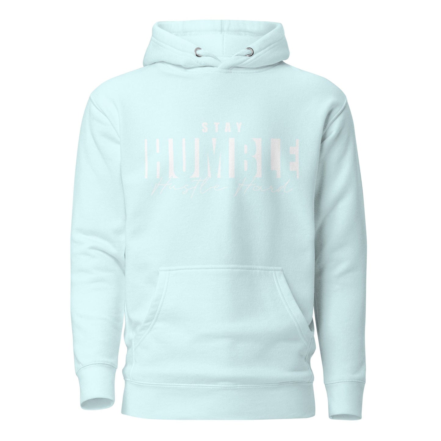 Tru Soldier Sportswear Sky Blue / S Stay Humble Hustle Hard Hoodie