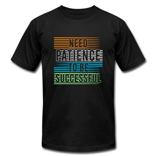 SPOD black / S Need Patience To Be Successful T-Shirts