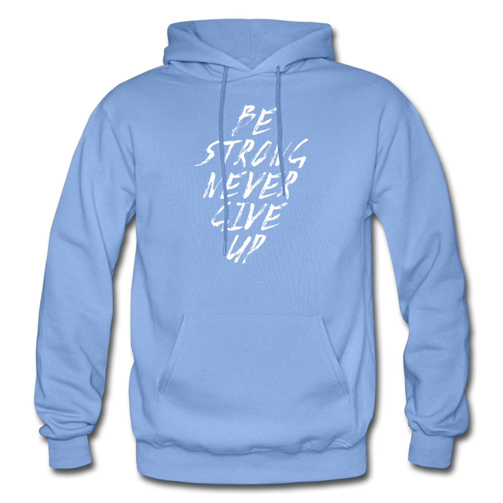 SPOD carolina blue / S Be Strong Never Give Up Hoodie