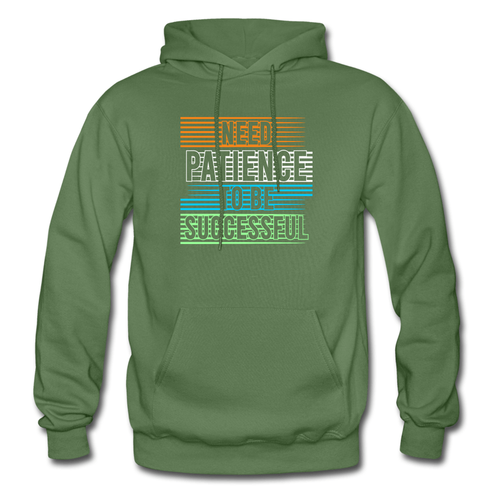 SPOD military green / S Need Patience To Be Successful Hoodie