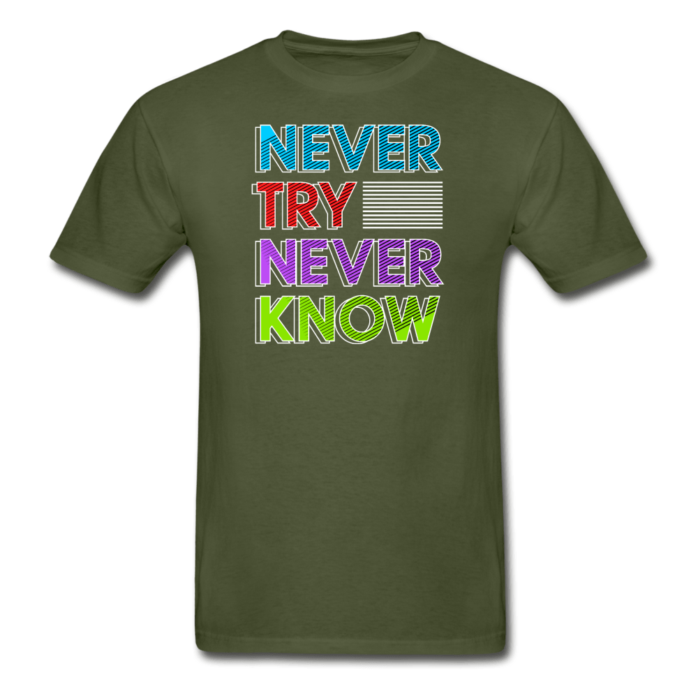 SPOD military green / S Never Try Never Know T-Shirt
