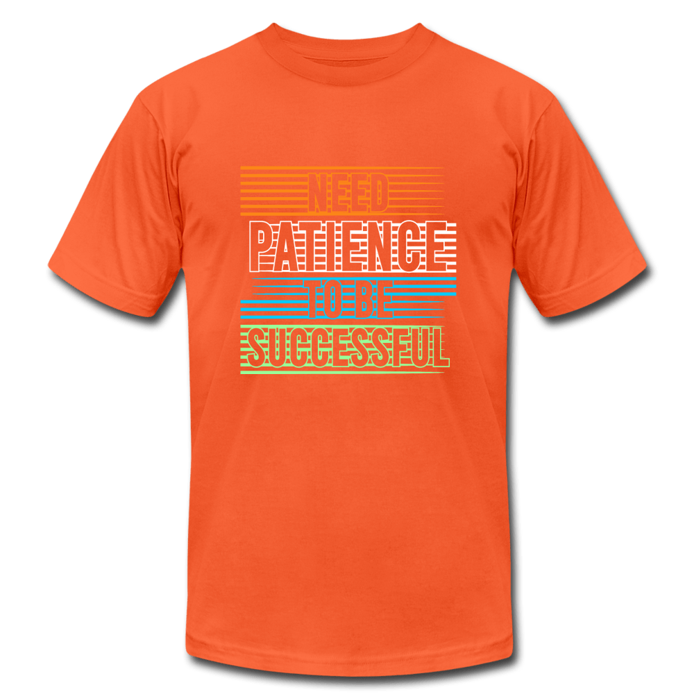 SPOD orange / S Need Patience To Be Successful T-Shirts