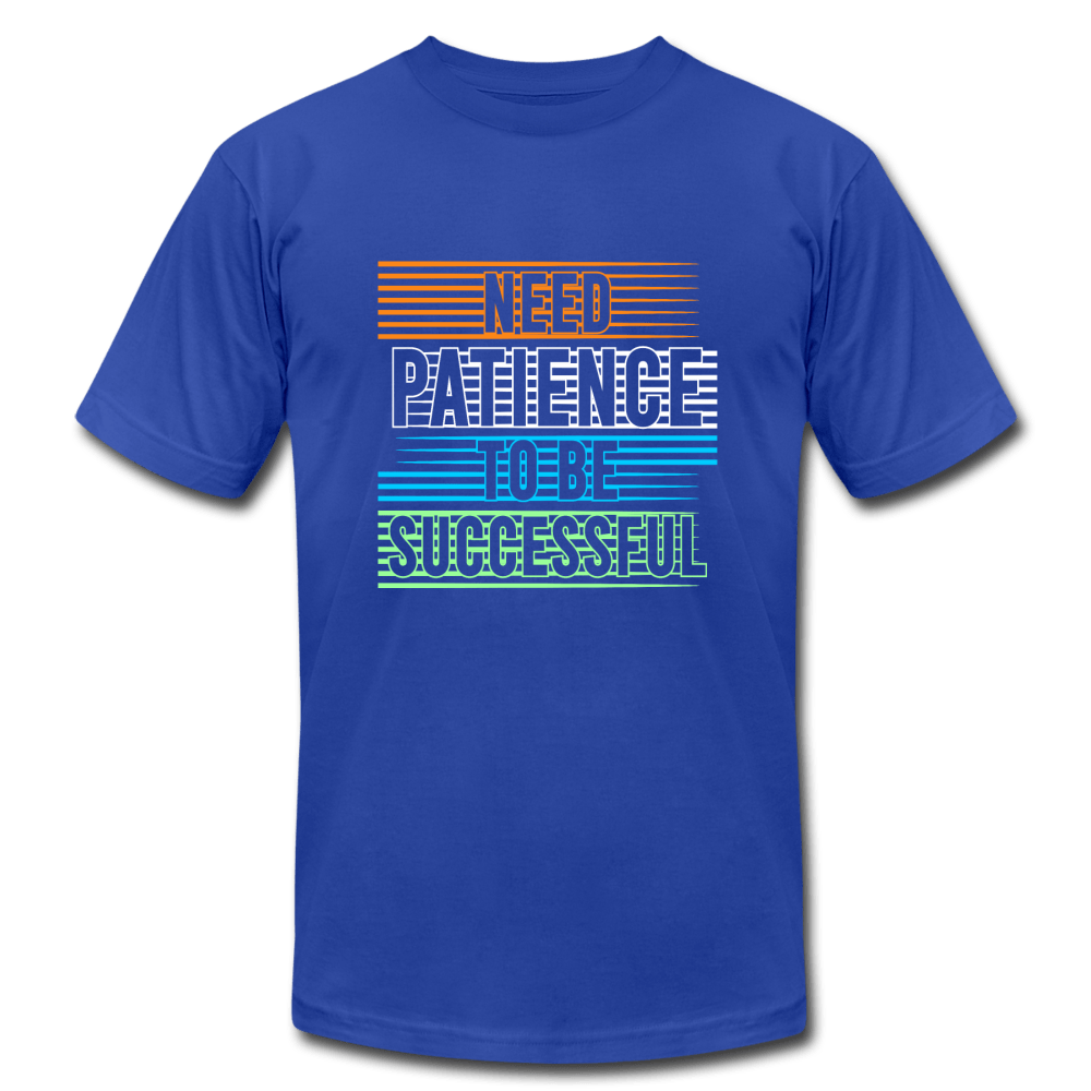 SPOD royal blue / S Need Patience To Be Successful T-Shirts