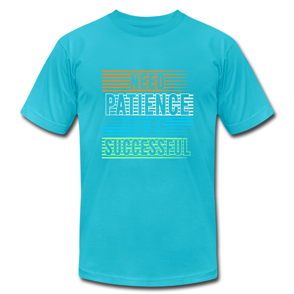 SPOD turquoise / S Need Patience To Be Successful T-Shirts