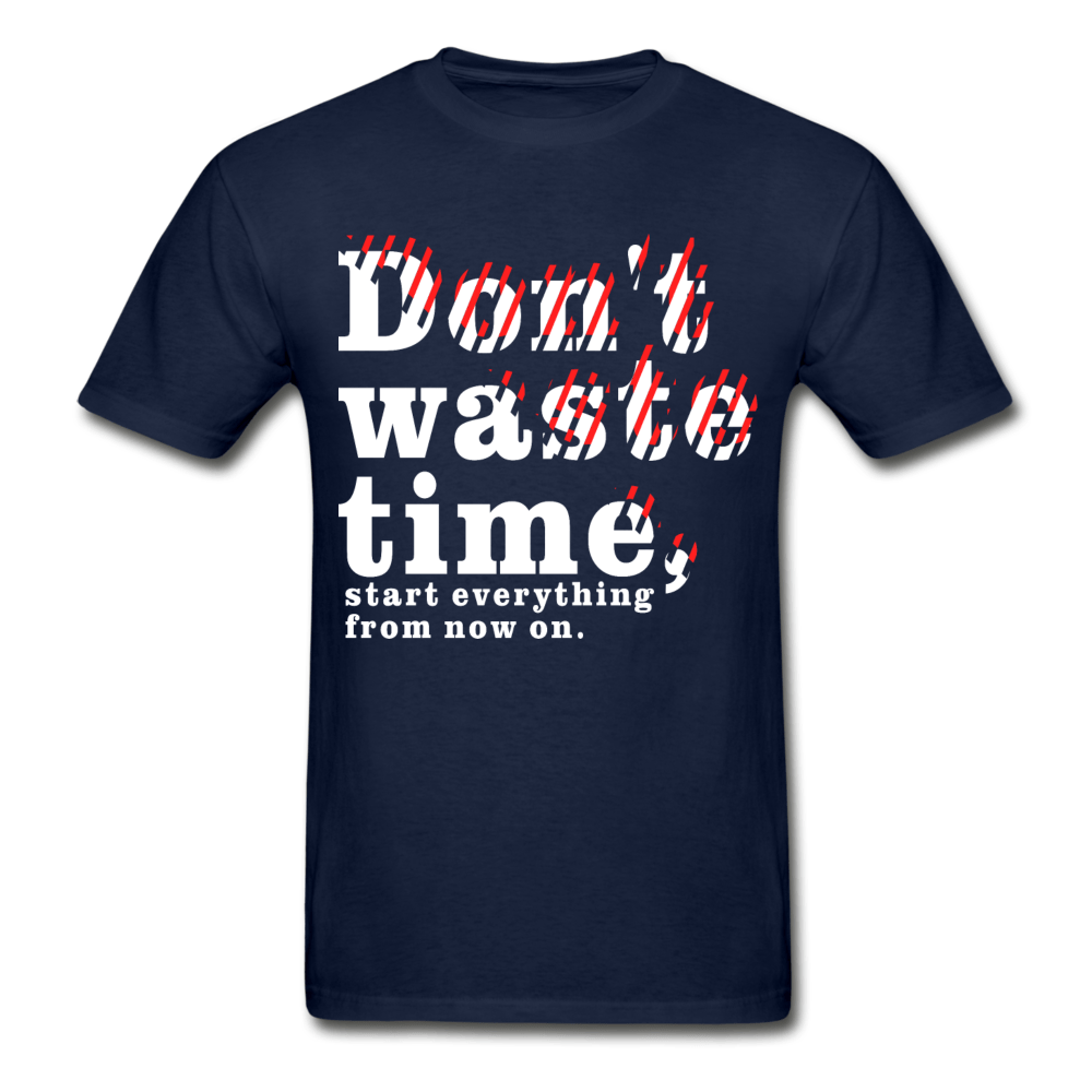 SPOD Ultra Cotton Adult T-Shirt | Gildan G2000 navy / S Don't Waste Time T-Shirt
