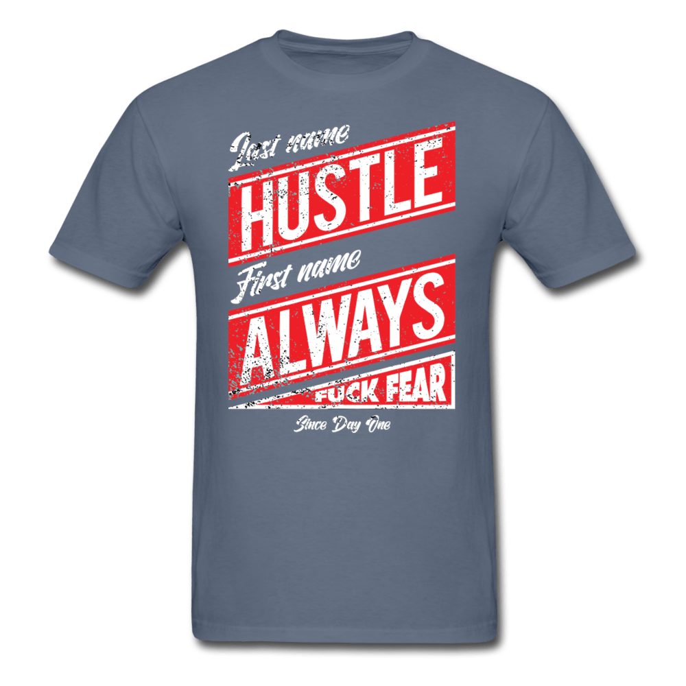 SPOD Unisex Classic T-Shirt | Fruit of the Loom 3930 denim / S Hustle Always T-Shirt