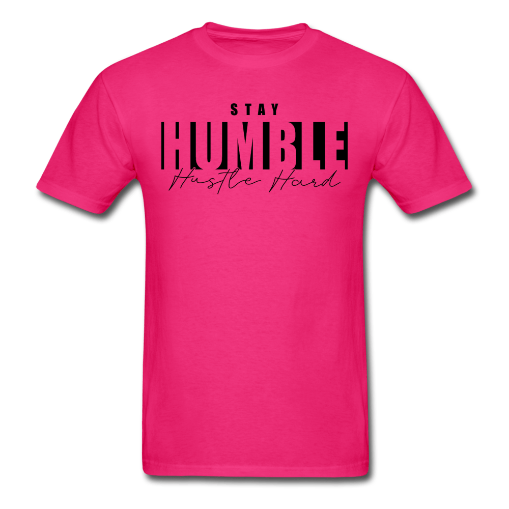 SPOD Unisex Classic T-Shirt | Fruit of the Loom 3930 fuchsia / S Stay Humble Hustle Hard T-Shirt (BLK PRINT)