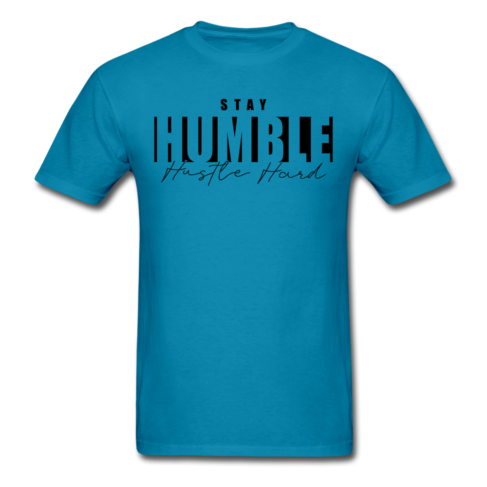 SPOD Unisex Classic T-Shirt | Fruit of the Loom 3930 turquoise / S Stay Humble Hustle Hard T-Shirt (BLK PRINT)