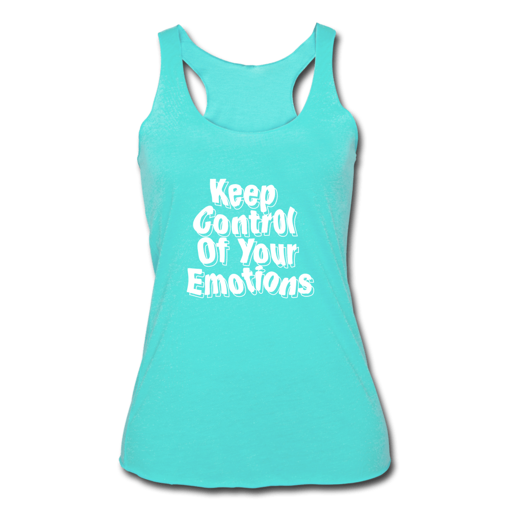 SPOD Women’s Tri-Blend Racerback Tank | Next Level 6733 turquoise / S Women’s Tri-Blend Keep Control Of Your Emotions Racerback Tank