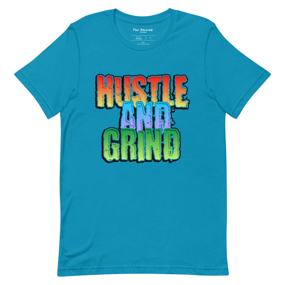 Tru Soldier Sportswear  Aqua / S Hustle And Grind unisex t-shirt