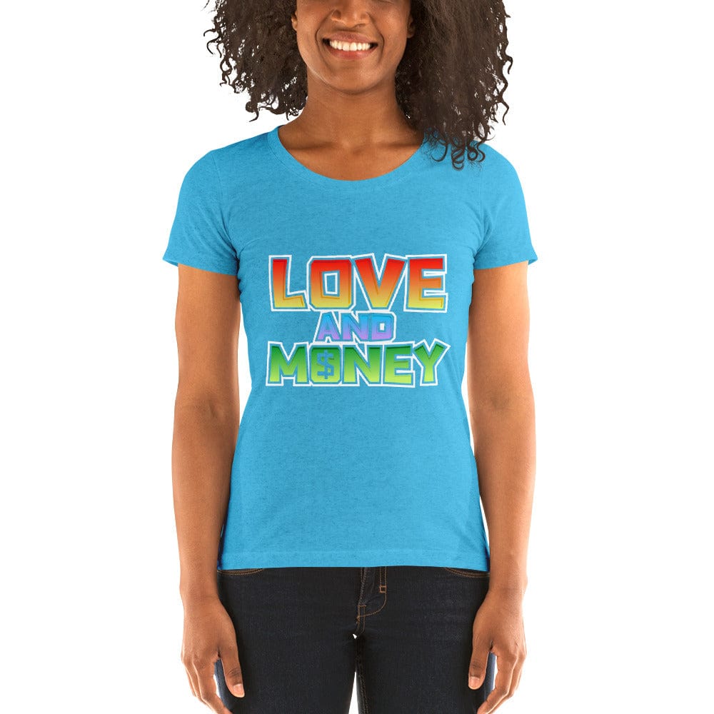 Tru Soldier Sportswear  Aqua Triblend / S Ladies' Love and money short sleeve t-shirt