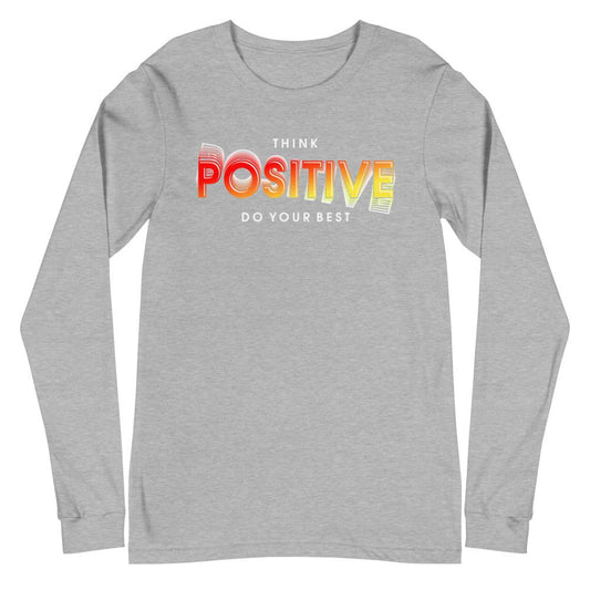 Tru Soldier Sportswear  Athletic Heather / XS Think Positive Do Your Best Long Sleeve Tee