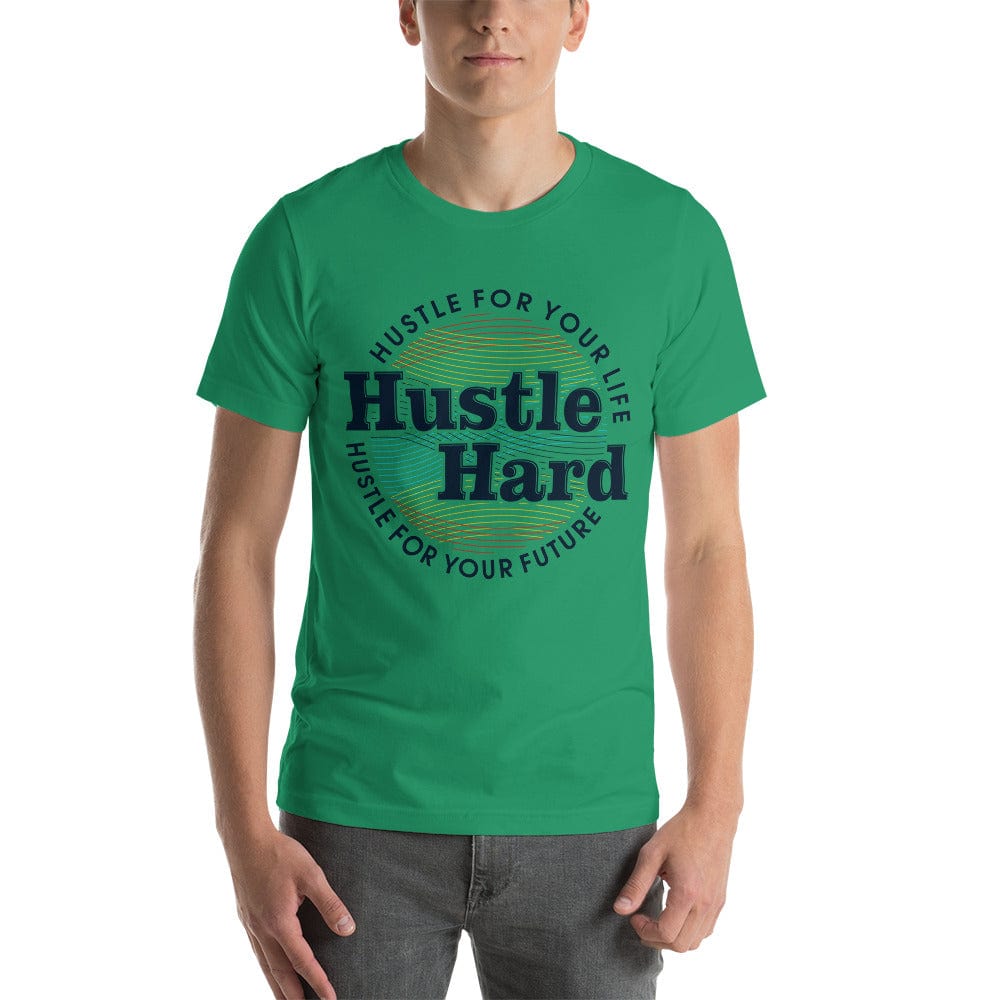 Tru Soldier Sportswear  Kelly / XS Hustle Hard unisex t-shirt