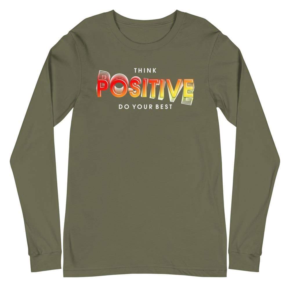 Tru Soldier Sportswear  Military Green / XS Think Positive Do Your Best Long Sleeve Tee