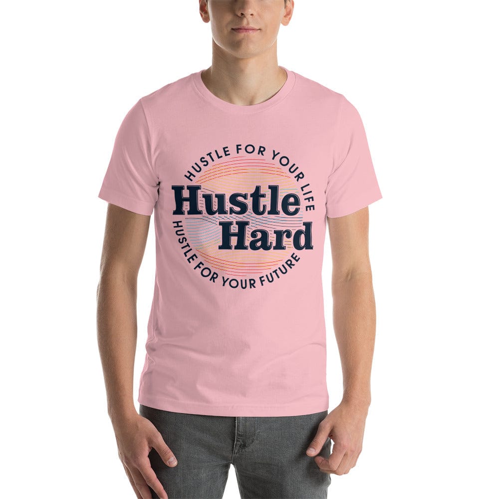 Tru Soldier Sportswear  Pink / S Hustle Hard unisex t-shirt