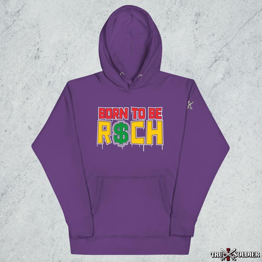 Tru Soldier Sportswear  Purple / S Born To Be R$ch Hoodie