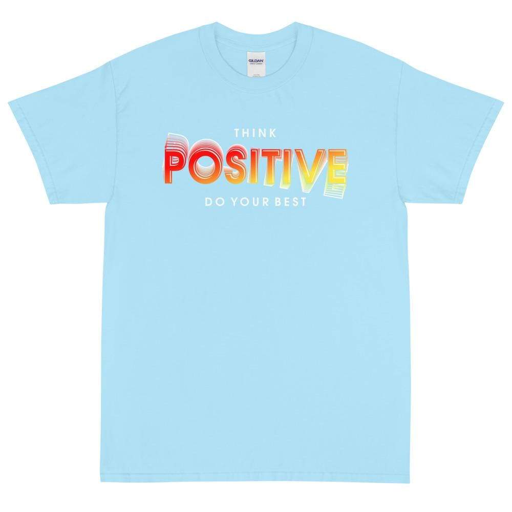 Tru Soldier Sportswear  Sky / S Think Positive Do Your Best T-Shirt