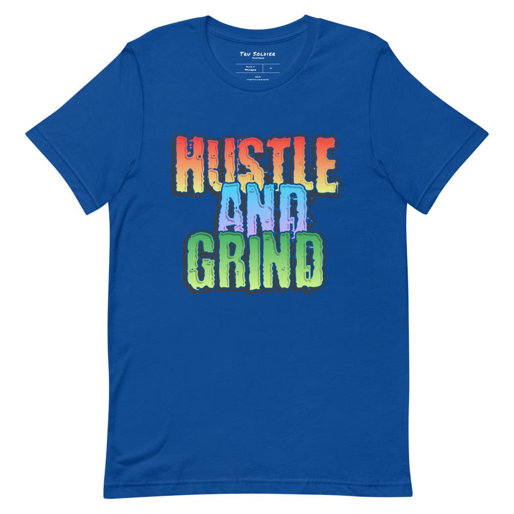 Tru Soldier Sportswear  True Royal / S Hustle And Grind unisex t-shirt